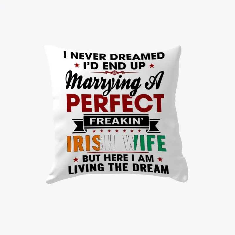 Marrying A Perfect Freakin' Irish Wife!